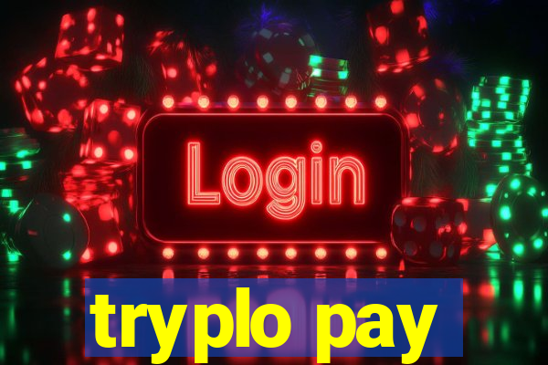 tryplo pay