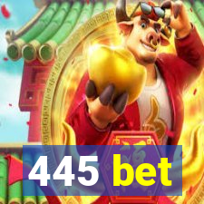 445 bet