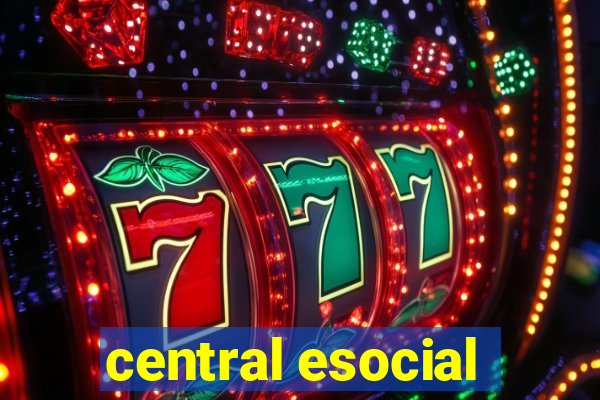 central esocial