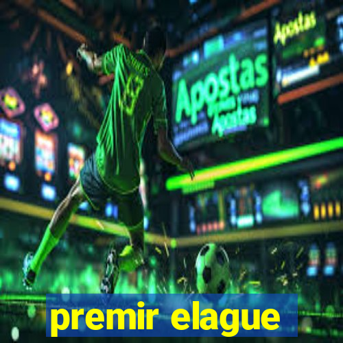 premir elague