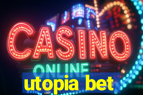 utopia bet