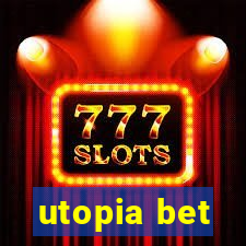 utopia bet