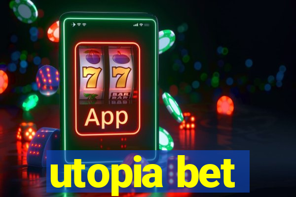 utopia bet