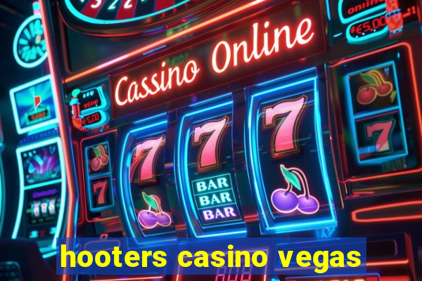 hooters casino vegas