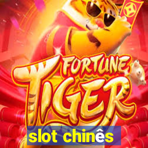 slot chinês