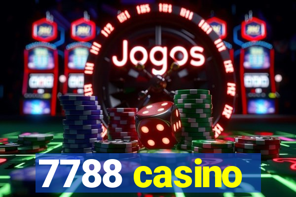 7788 casino