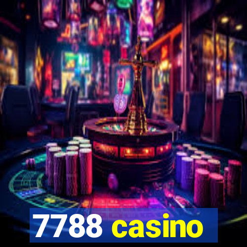 7788 casino