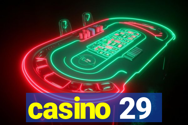 casino 29