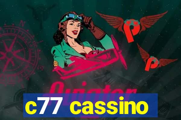 c77 cassino