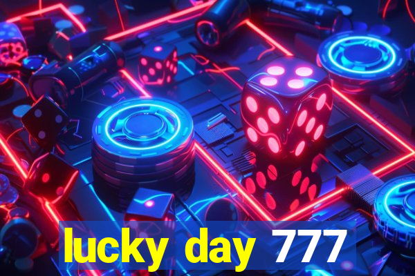 lucky day 777