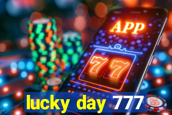 lucky day 777