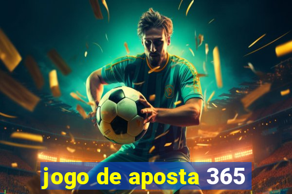 jogo de aposta 365