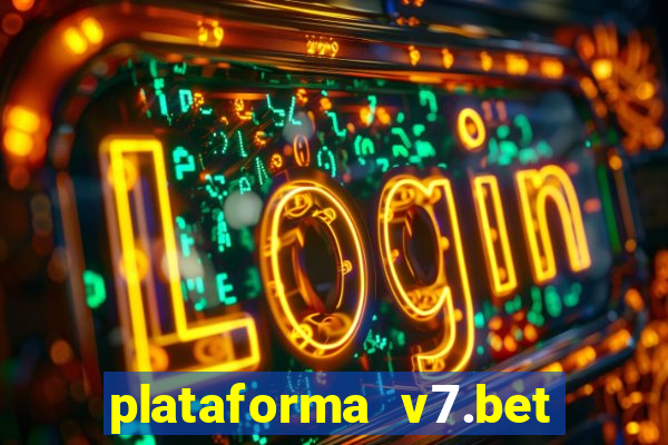 plataforma v7.bet paga mesmo