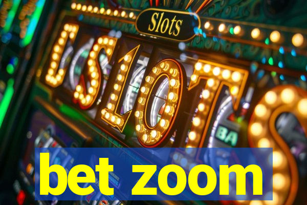 bet zoom