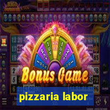 pizzaria labor