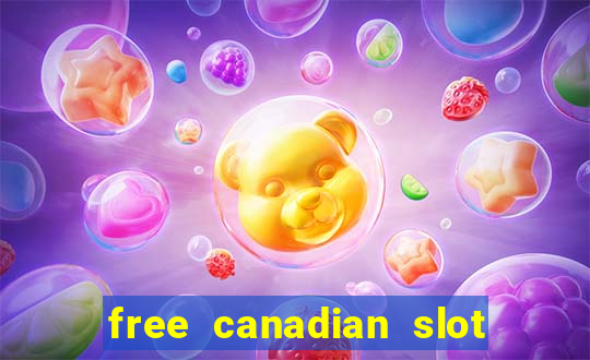 free canadian slot machine games