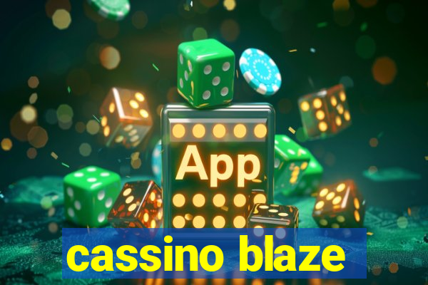 cassino blaze