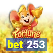 bet 253