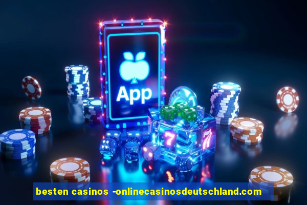 besten casinos -onlinecasinosdeutschland.com