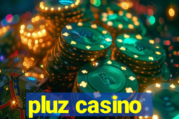 pluz casino