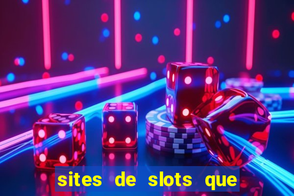 sites de slots que pagam no cadastro