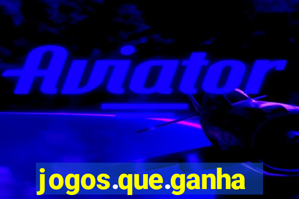 jogos.que.ganha.dinheiro