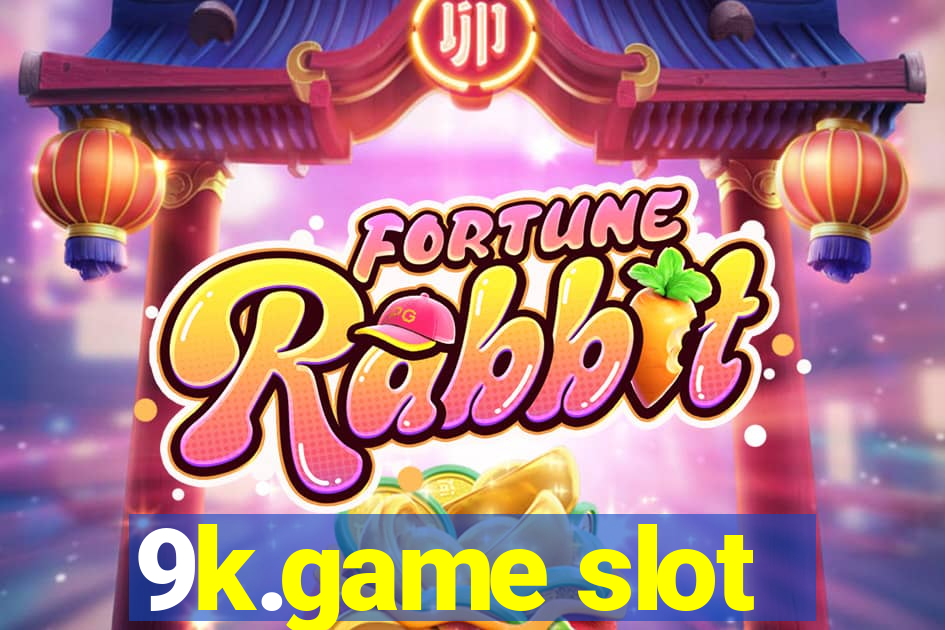 9k.game slot