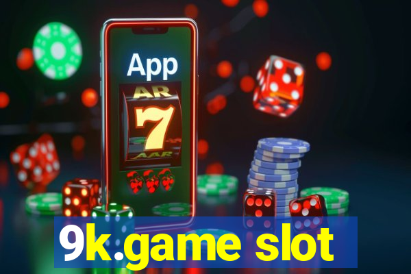 9k.game slot