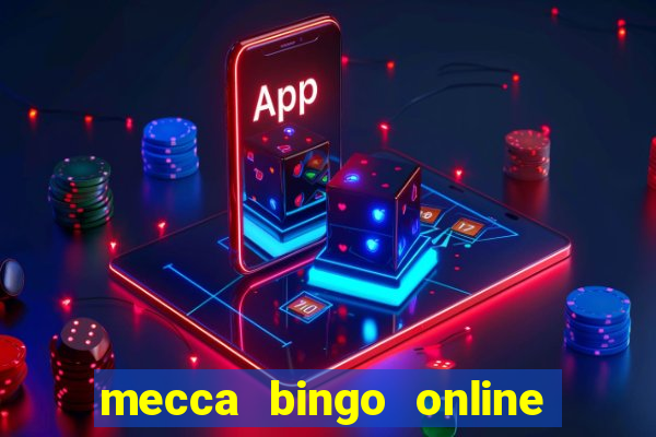 mecca bingo online sign in