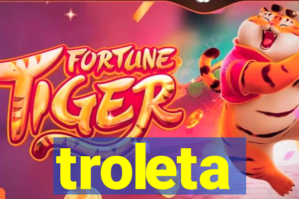 troleta