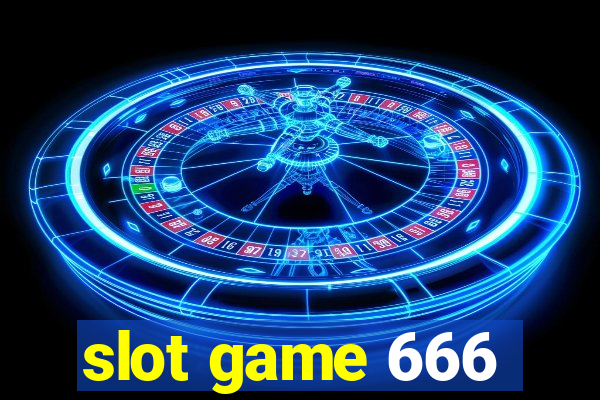 slot game 666