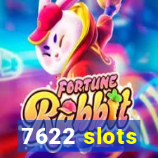 7622 slots