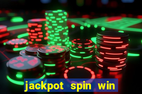 jackpot spin win real money