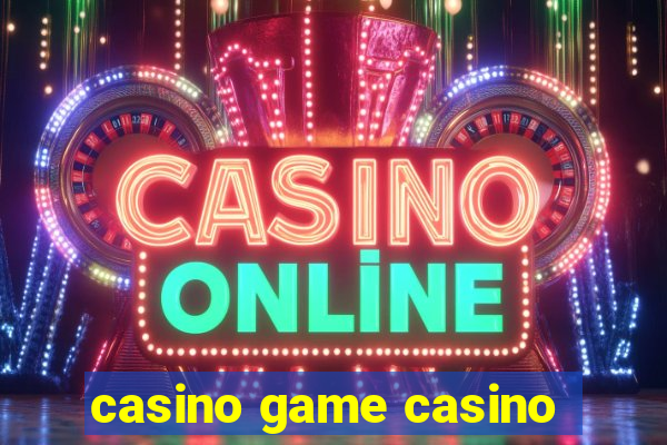 casino game casino