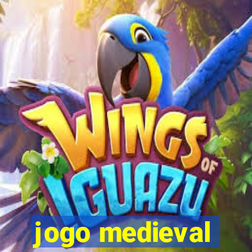 jogo medieval