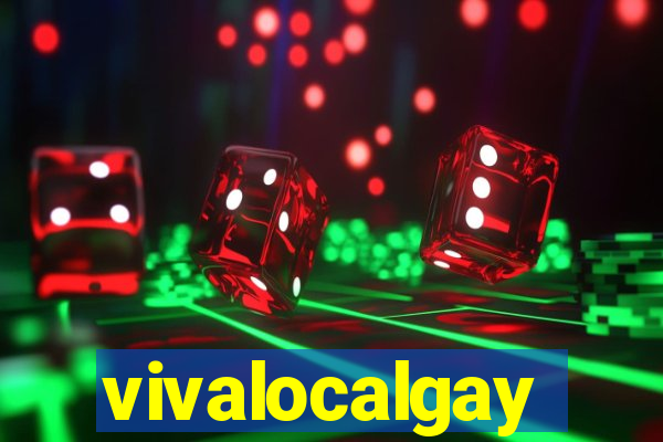 vivalocalgay