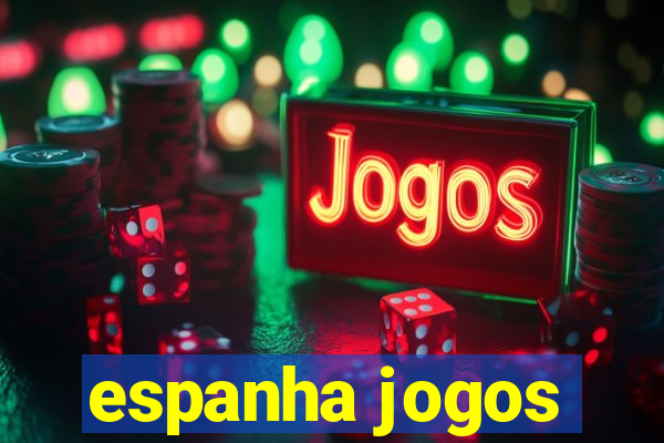 espanha jogos