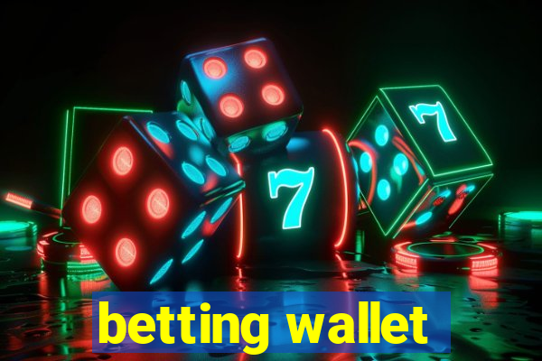 betting wallet