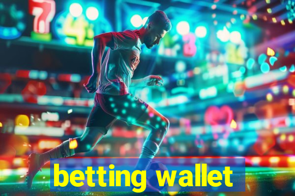 betting wallet