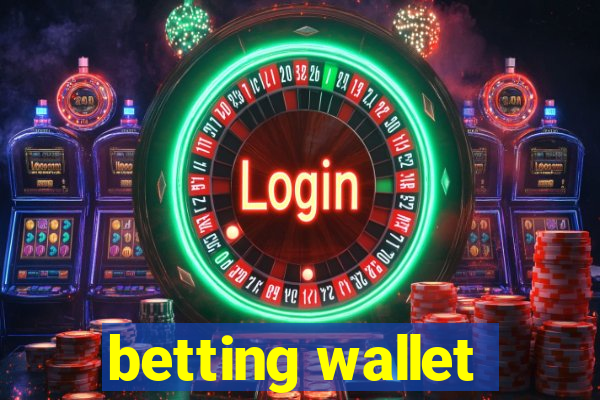 betting wallet