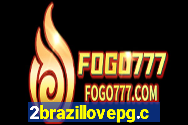 2brazillovepg.com