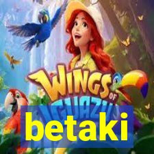 betaki