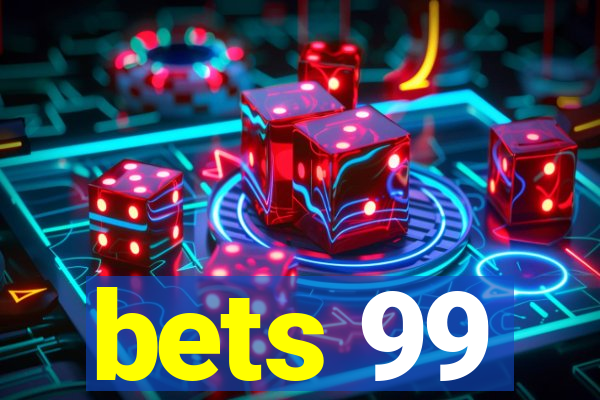 bets 99