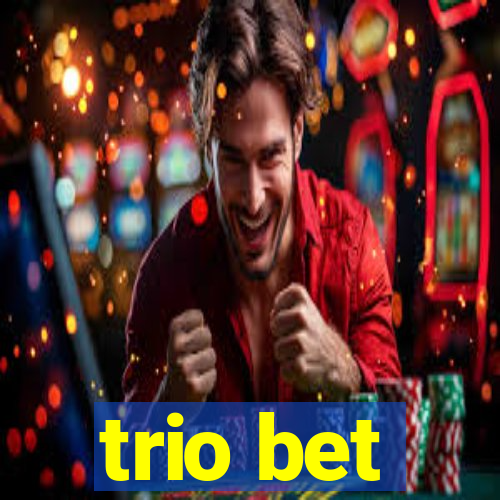 trio bet