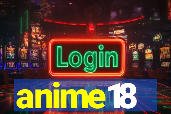 anime18