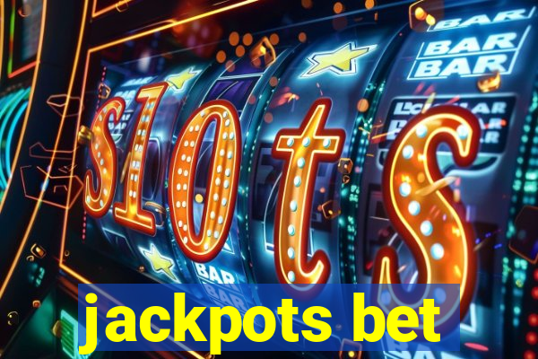 jackpots bet