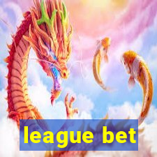 league bet