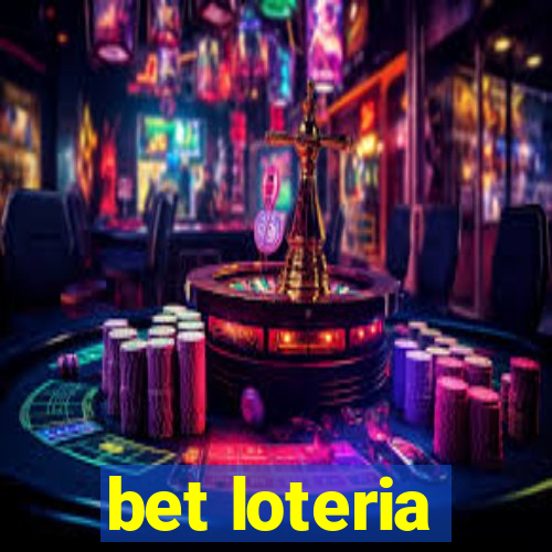 bet loteria