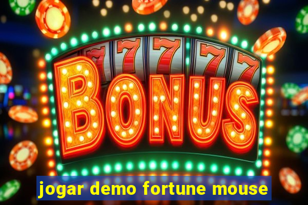 jogar demo fortune mouse