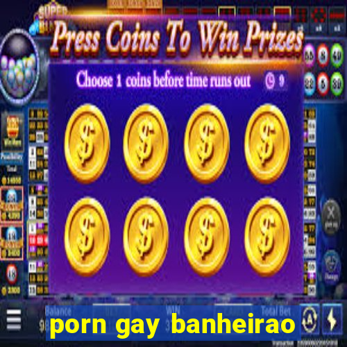 porn gay banheirao